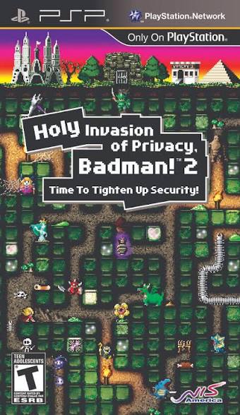 Holy Invasion of Privacy Badman 2 [Demo] [US]